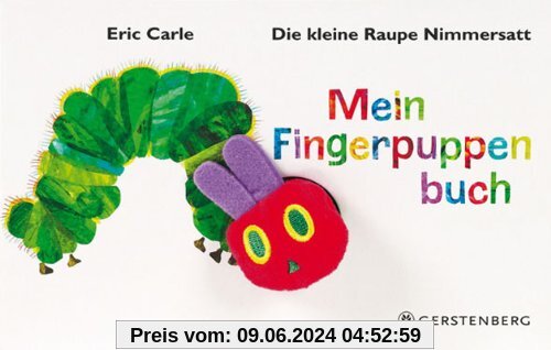 Die kleine Raupe Nimmersatt - Mein Fingerpuppenbuch